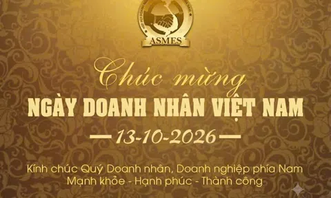 Thư chúc mừng kỷ niệm Ngày Doanh nhân Việt Nam 13-10 năm 2026 của Chủ tịch Hiệp hội Doanh nghiệp nhỏ và vừa khu vực phía Nam